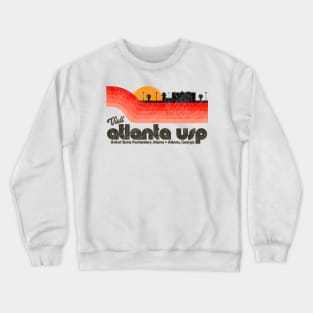 Visit Atlanta USP Prison Retro Tourist Souvenir Crewneck Sweatshirt